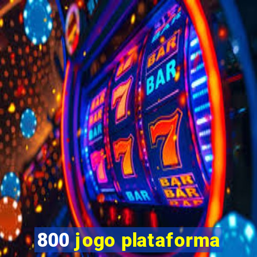 800 jogo plataforma